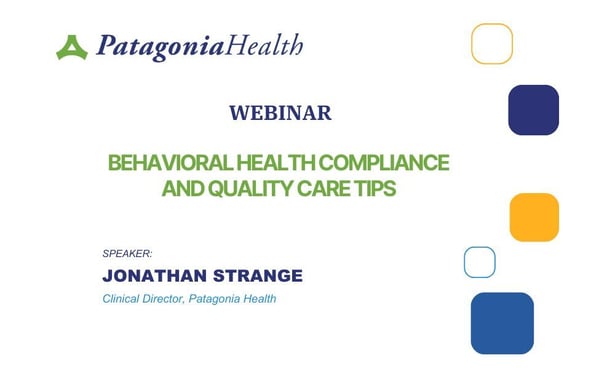 Behavioral Health Compliance & Quality Care Tips
