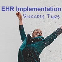 7 Tips for EHR Implementation Success