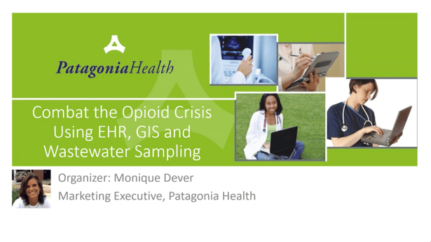 Webinar: Combat Opioid Crisis Using EHRs, GIS, and Wastewater Sampling