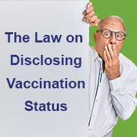 disclose vaccination status or not - the law