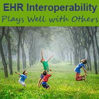 EHR interoperability plays well with others