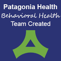 Behavioral Health Team Created at Patagonia Health