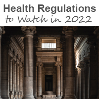Major Healthcare regulations for 2022
